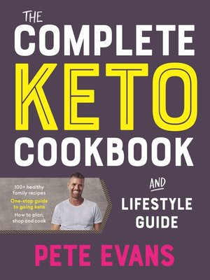 cover image of The Complete Keto Cookbook and Lifestyle Guide